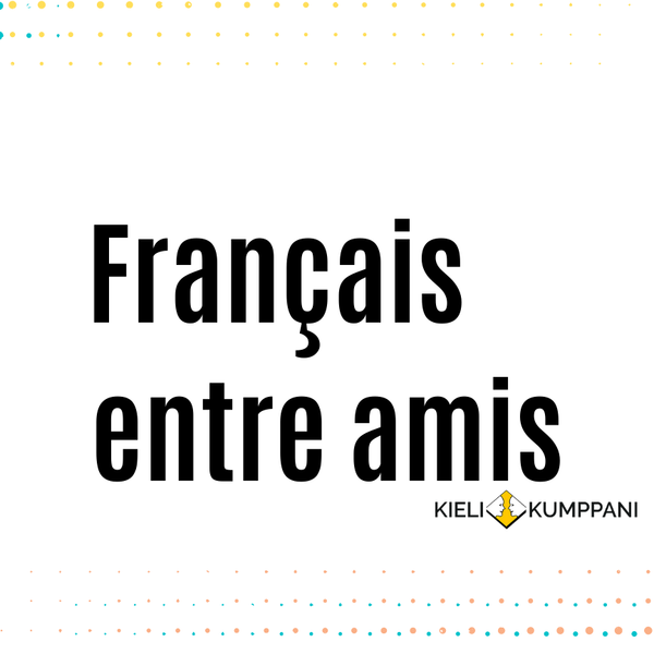 Ranskan alkeet avec ystäväsi, online